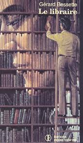 Le Libraire De Gerard Bessette Http Www Amazon Ca Dp 2890515001 Ref Cm Sw R Pi Dp 3ba8ub0xn759m