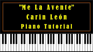Lastima que eres prohibida y así nomas no se puede. Me La Avente Carin Leon Acordes Piano Tutorial Youtube