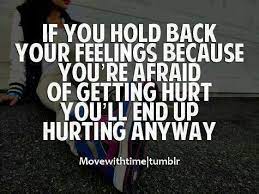 Feelings Quotes On Holding Back Quotesgram