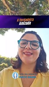 Maira fala sobre a Verdadeira amizade., #inaciodaniel  #casadacaridadeinaciodaniel #mairarocha #casadacaridade  #falandodeespiritualidade #espiritismo #doutrinaespirita