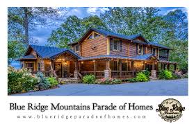 Visit bluemountain.com today for easy and fun ecards. Blue Ridge Mountains Parade Of Homes Parade Of Homes Blue Ridge Log Home Builders