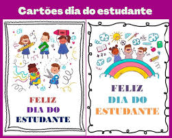 Vamos homenagear nossos alunos no dia deles, não podemos deixar este dia passar em branco. Cartao Dia Do Estudante