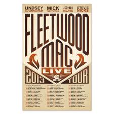 Original fleetwood mac german concert poster 1977. Fleetwood Mac 2013 Tour Poster Mojoe Design Llc