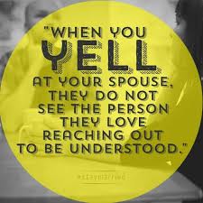 If You Really Want To Be Heard Yelling Quotes How To Stop Cussing Emotional Quotes