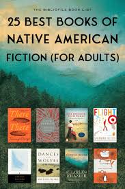 25 Best Native American Fiction Books - The Bibliofile