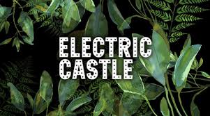 Bánffy castle electrifies with eclecticism. Electric Castle 2019 Lineup Jul 17 21 2019