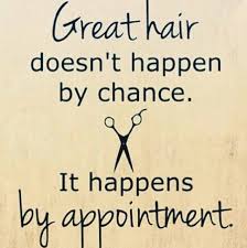 Hair Appointment Openings For This Week Thurs Sat Call Chroma Salon 704 896 2889 To Schedule Yours Today Hair Salon Quotes Hairstylist Quotes Hair Quotes