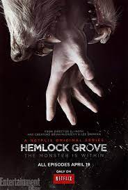 Hemlock Grove Poster Hemlock Grove Netflix Horror Series Hemlock Grove Season 1