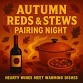 Autumn Reds & Stews Pairing Night event image