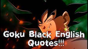 Here he is, one of the strongest men in the multiverse, farming like any other day. All Goku Black Quotes English Dub Dragonball Xenoverse 2 Youtube