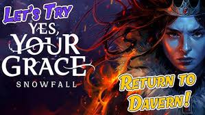 Yes, Your Grace: Snowfall