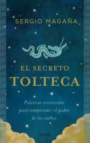 100 citas de el secreto de rhonda byrne. Ebook El Secreto Tolteca Ebook De Sergio Magana Casa Del Libro
