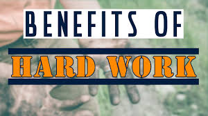Benefits Of Hard Work | Work To Win! - YouTube