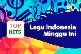 40 Top Chart Dan Tangga Lagu Indonesia 2018 Terpopuler Dan