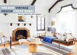 If you have been researching how to design your home's interior, you probably have come across different interior design styles such as contemporary, modern, industrial, art deco, and several others. The Vintage Design Cheatsheet Names You Should Be Searching To Find The Pieces You Really Want Emily Henderson Dream Living Rooms Home Interior Design