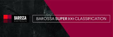 Barossa Super 100 Classification Barossa Wine