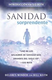 En 1 corintios 12:9 leemos que uno de los dones que dios da a la iglesia es el don de sanidad pues todavía hoy él desea. Sanidad Sorprendente Uno De Los Milagros De Sanidad Mas Grandes Del Siglo Xx Spanish Edition Winder Delores Keith Bill 9781616381158 Amazon Com Books