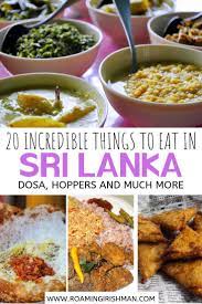 20 Must Try Foods In Sri Lanka The Roaming Irishman Food Foodie Travel Sri Lankan Recipes