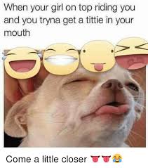 25 Best Memes About Girl On Top Girl On Top Memes