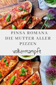 Pinsa Romana Die Mutter Aller Pizzen Rezepte Internationale Rezepte Fruhlingsrezepte