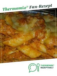 Rigatoni Al Forno Rezept In 2020 Rezepte Thermomix Rezepte Thermomix
