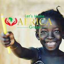 Let's Make Africa Great