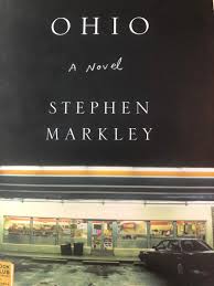 Ohio By Stephen Markley A Book Review Book Review Books Reviews