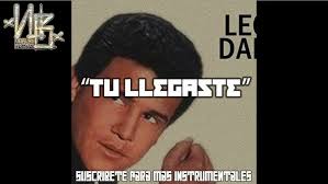 "Tu Llegaste"
