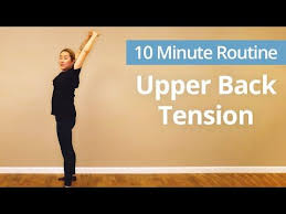 Upper Back Exercises For Neck And Shoulder Tension 10 Minute Daily Routines Youtube In 2020 Shoulder Tension Upper Back Exercises Back Exercises