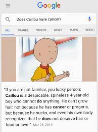 Does Caillou Have Cancer Mystery Solved Funny Funnypicture Funnytext Funnyvideo Funnypost Funnyquotes Funny Funny Pictures Funny Quotes Stupid Funny