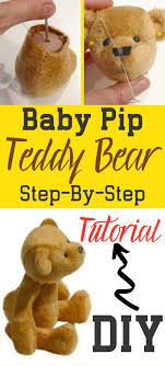 Baby Pip Teddy Bear Teddy Bear Sewing Pattern Diy Teddy Bear Bear Patterns Sewing