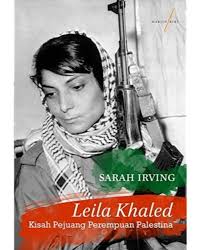 Maybe you would like to learn more about one of these? Leila Khaled Dan Perjuangan Perempuan Palestina Rt Readtimes Id
