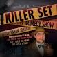Killer Set Comedy Show event image