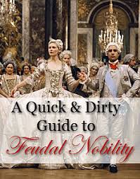 A Quick And Dirty Guide To Feudal Nobility Dan Koboldt