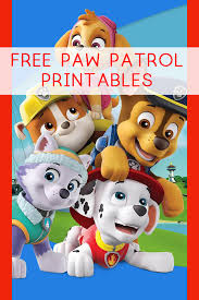 Even, you can find great printable for home decor and schedule. Paw Patrol Printables All Crafty Things