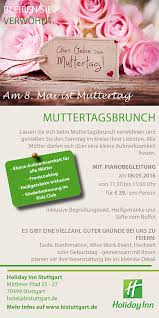 Das holiday inn stuttgart hygienekonzept wird sie ebenfalls begleiten und wir ergänzen dieses um weitere services, damit sie sich bei uns sicher und wohl fühlen. Muttertagsbrunch Am 8 Mai 2016 Im Holiday Inn Weilimdorf De