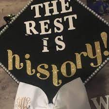 My Graduation Cap Perfect For History Majors College Graduation Cap Decoration Teacher Graduation Cap Graduation Cap Decoration