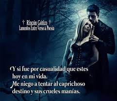 Pin De Armand Raven En Amor Gotico Frases Goticas Frases Bonitas Versos