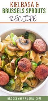 Kielbasa And Brussels Sprouts Skillet Recipe Kielbasa Recipes Comfort Food Recipes Dinners Keilbasa Recipes
