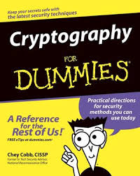 What you should know tue, 26 sep 2017 07:56:00 gmt curious about cryptocurrencies? Cryptography For Dummies Wiley