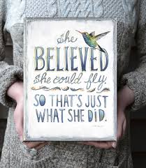 See more ideas about she believed she could, words, inspirational quotes. She Believed She Could Fly Art Print By Bonnie Lecat