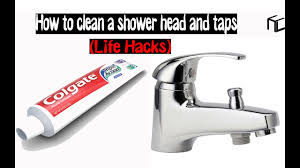 How To Clean A Shower Head And Taps Life Hacks Youtube