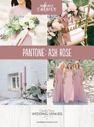 Wedding Ideas By Pantone Colour Ash Rose Chwv Wedding Rose Bridesmaid Dresses Colored Wedding Dress
