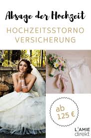 Hochzeitsstornoversicherung Abbruch Oder Absage Der Hochzeit Hochzeit Blumenmadchen Kleid Hochzeitsversicherung