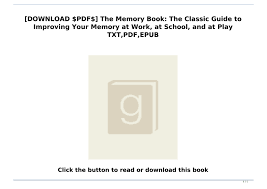 The classic guide to improving your memory at work, at school, and at play. Download Pdf The Memory Book The Classic Guide To Improving Your Memory At Work At School And Text Images Music Video Glogster Edu Interactive Multimedia Posters