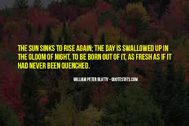 Top 36 As Sure As The Sun Will Rise Quotes Famous Quotes Sayings About As Sure As The Sun Will Rise