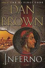 The stunningly inventive new novel from the world's most popular thriller writer bilbao, spain robert langdon, harvard professor of symbology and religious iconology, arrives at the. Inferno Brown Novel Wikipedia