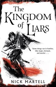 The Kingdom Of Liars By Nick Martell