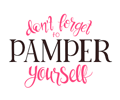 Don T Forget To Pamper Yourself It S Time For The Spa Call To Book Your Appointmen Pampering Quotes Printable Inspirational Quotes Inspirational Quote Gifts