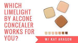What Limelight By Alcone Concealer Works For You